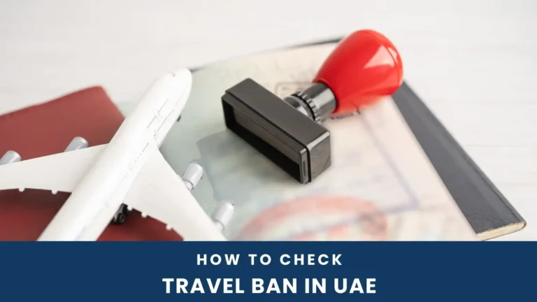 how to check travel ban in uae featured image